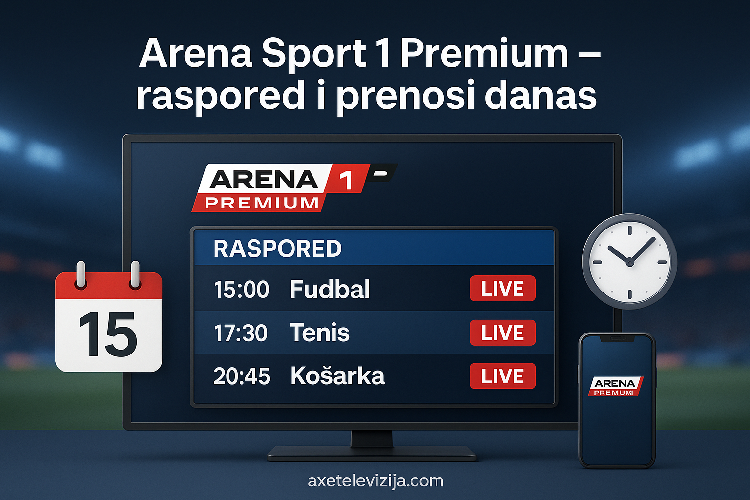 arena sport 1 premium raspored i prenosi danas