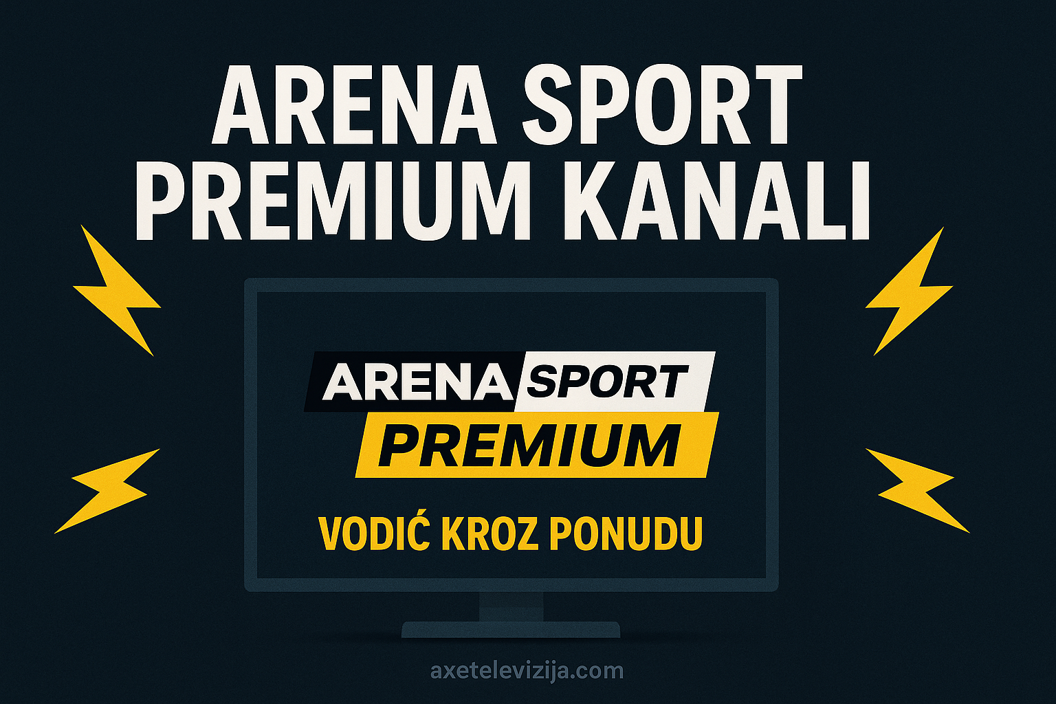 arena sport premium kanali vodic kroz ponudu