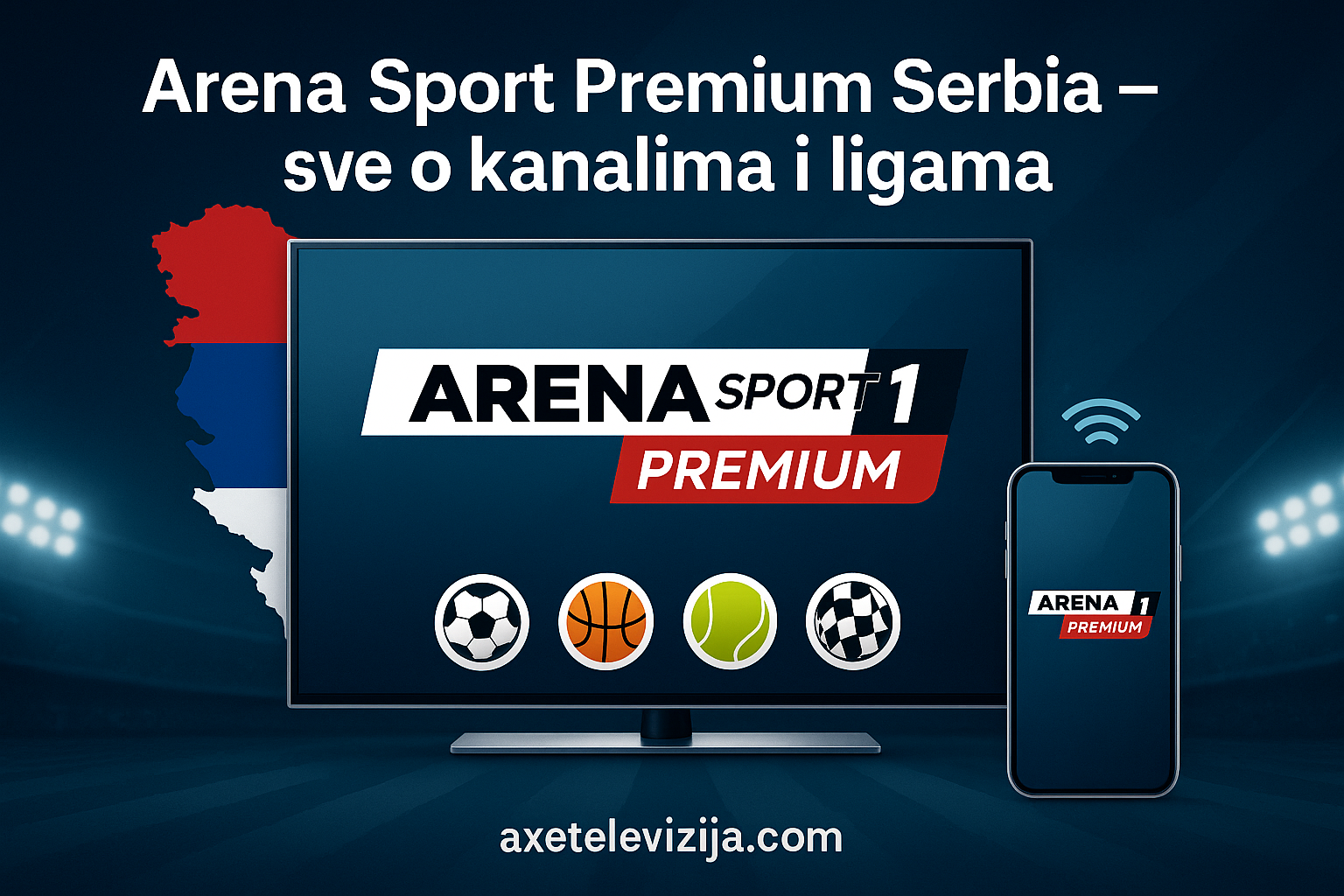 arena sport premium serbia sve o kanalima i ligama