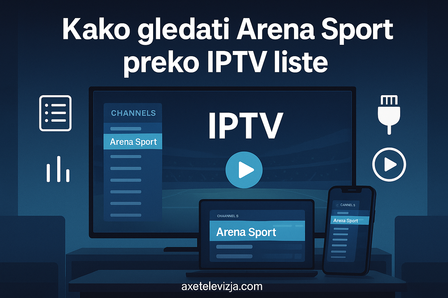 kako gledati arena sport preko iptv liste