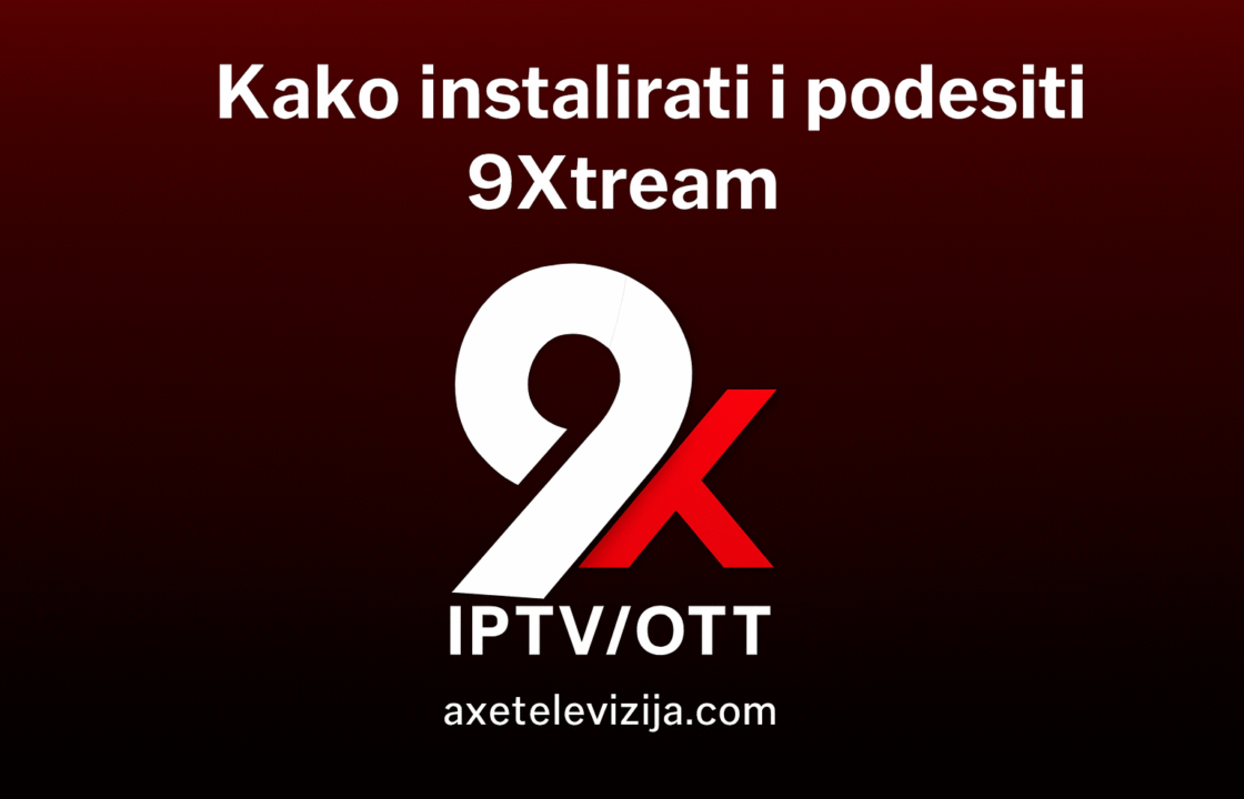 kako instalirati i podesiti 9xtream