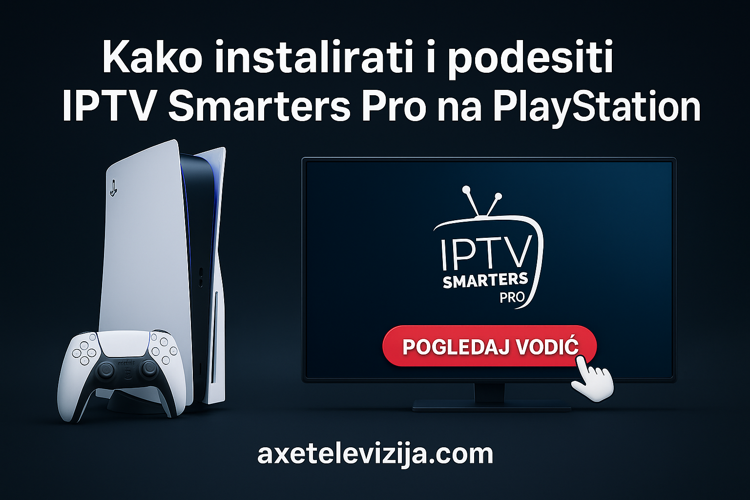 kako instalirati i podesiti iptv smarters pro na playstation