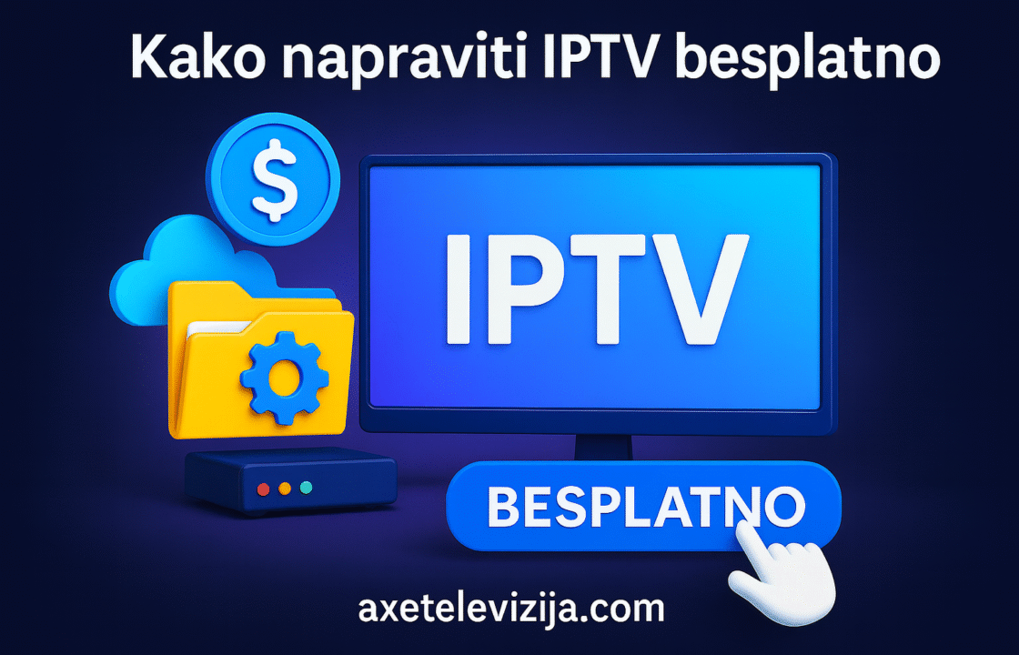 kako napraviti iptv besplatno
