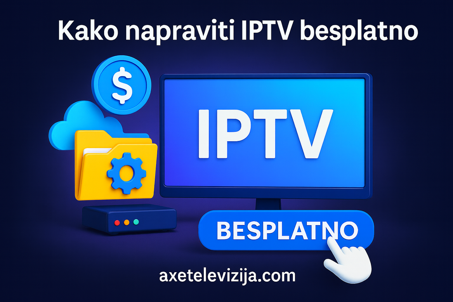 kako napraviti iptv besplatno