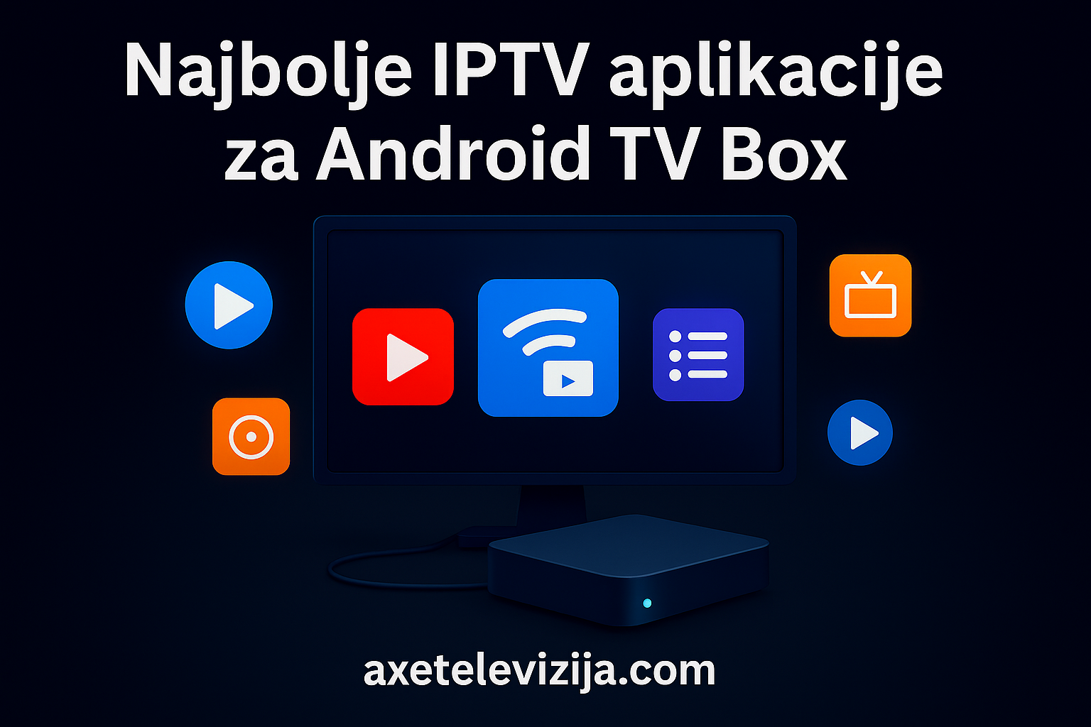 najbolje iptv aplikacije za android tv box