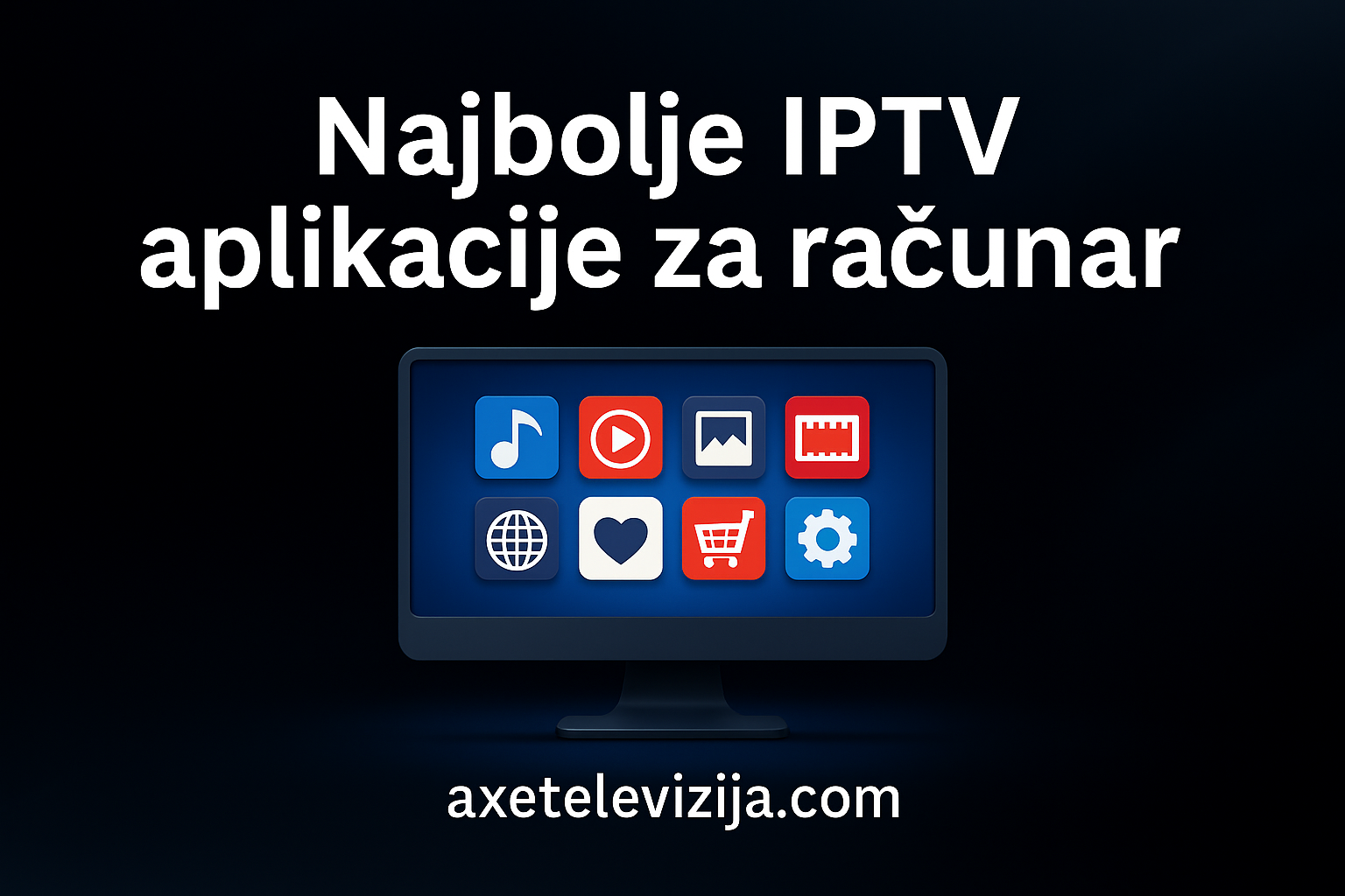 najbolje iptv aplikacije za racunar