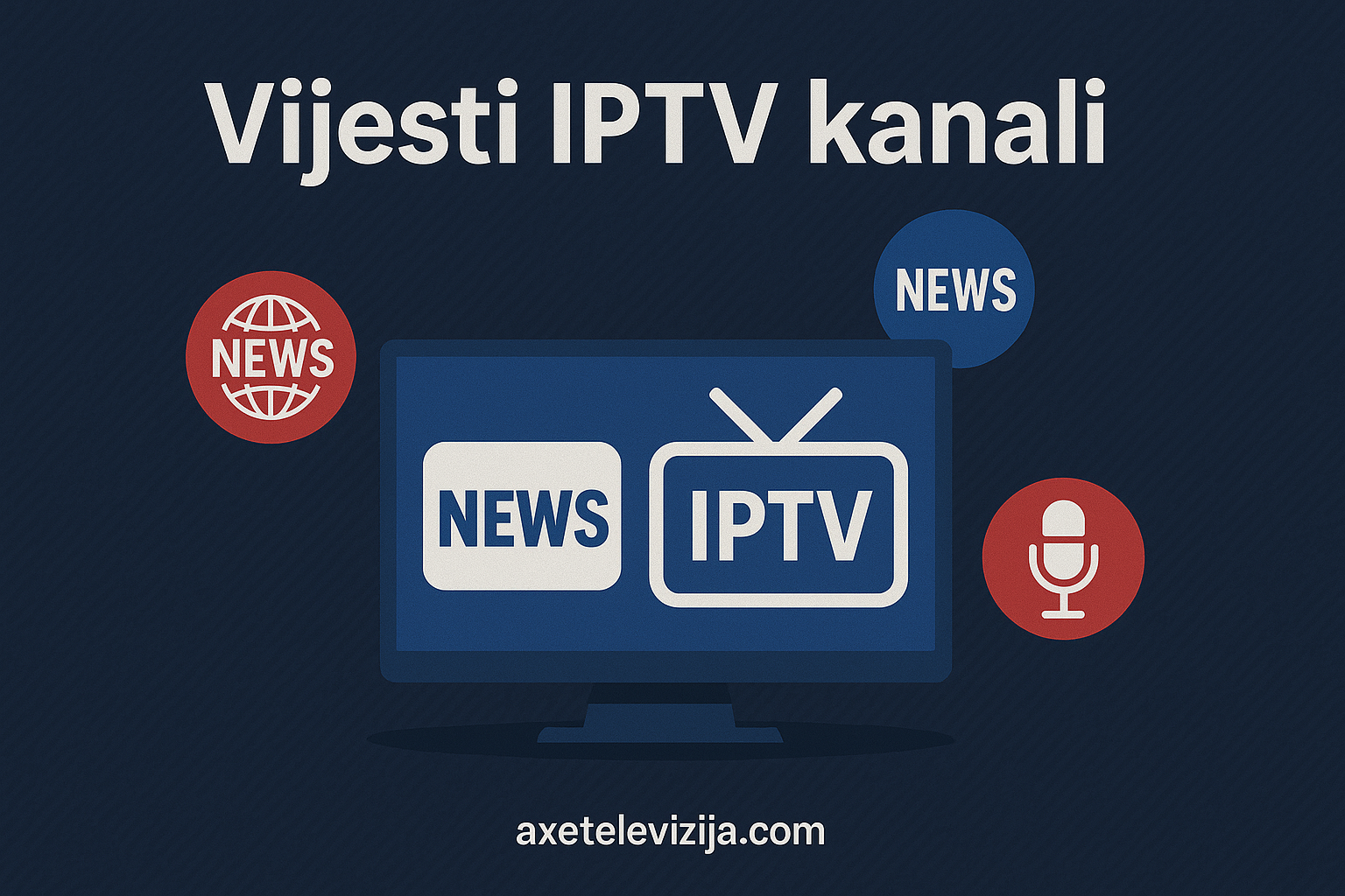 vijesti iptv kanali