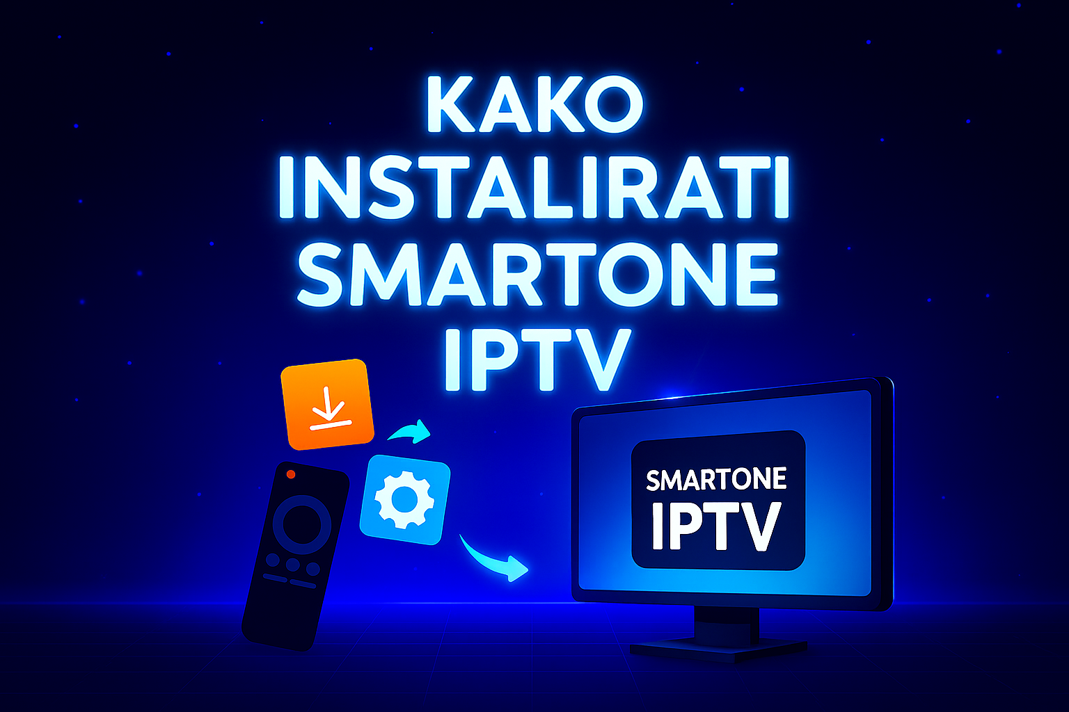 kako instalirati smartone iptv