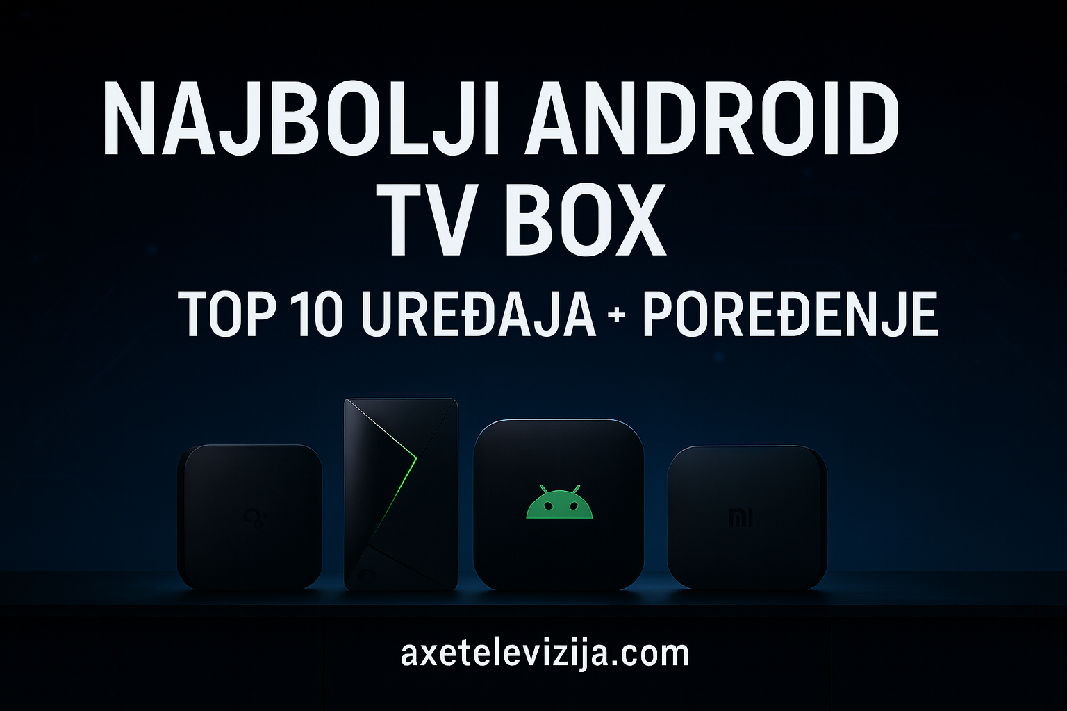 najbolji android tv box top 10