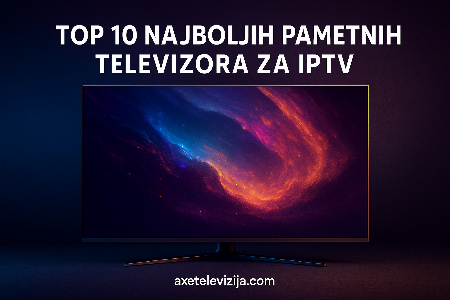 top 10 najboljih pametnih televizora za iptv