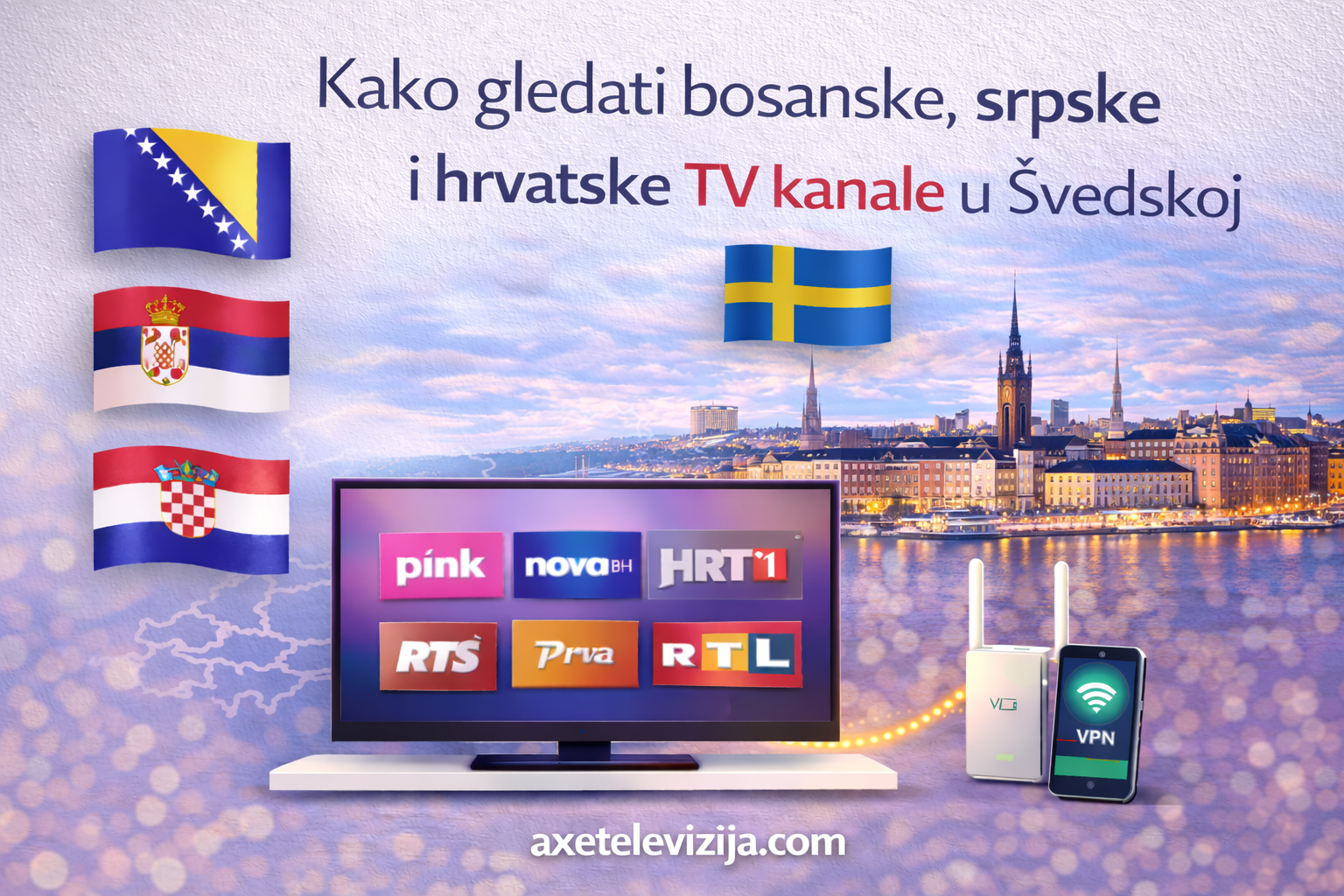 Kako gledati bosanske, srpske i hrvatske TV kanale u Švedskoj