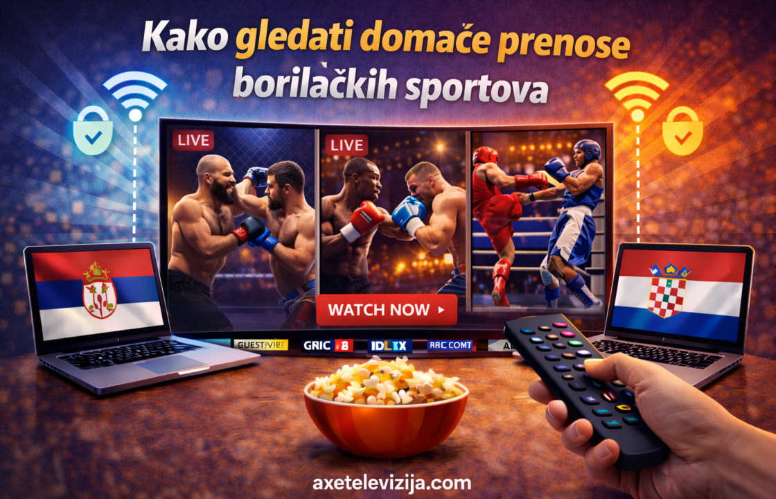 Kako gledati domaće prenose borilačkih sportova