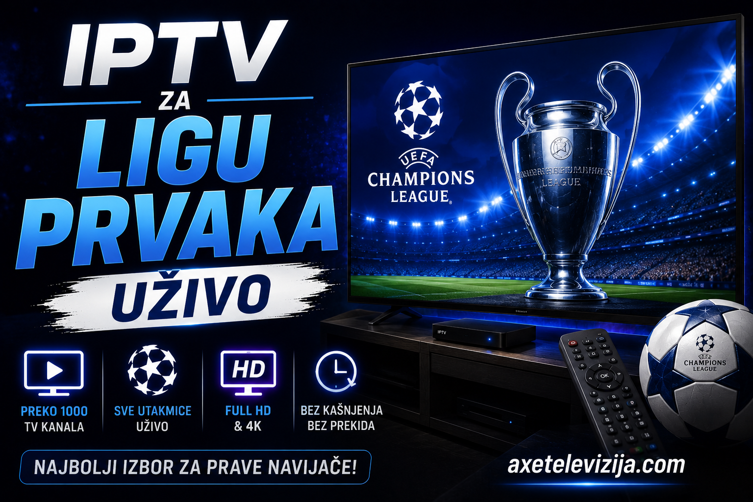 IPTV za Ligu Prvaka uživo